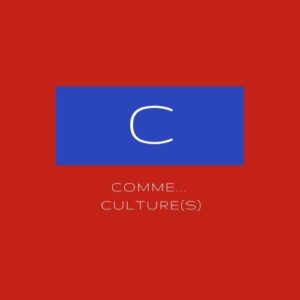 C comme... Cultures